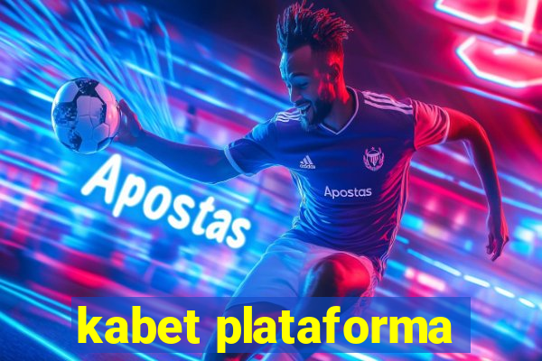 kabet plataforma